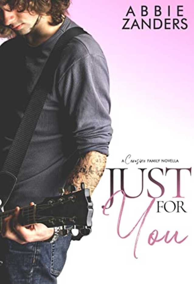 Just For You: A Cerasino Family Novella (Cerasino Family Novellas Book 5)