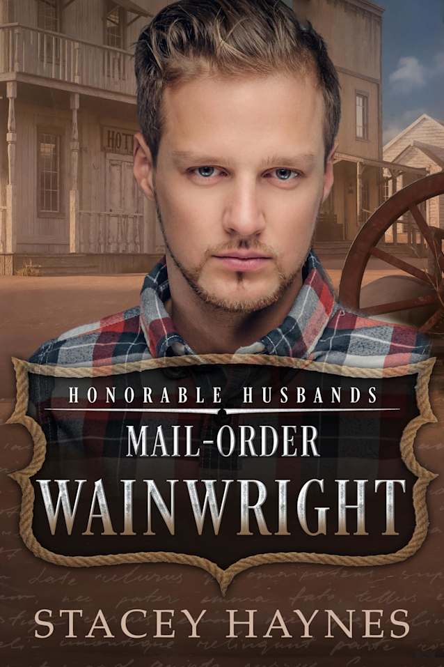 Mail-Order Wainwright: Honorable Husbands