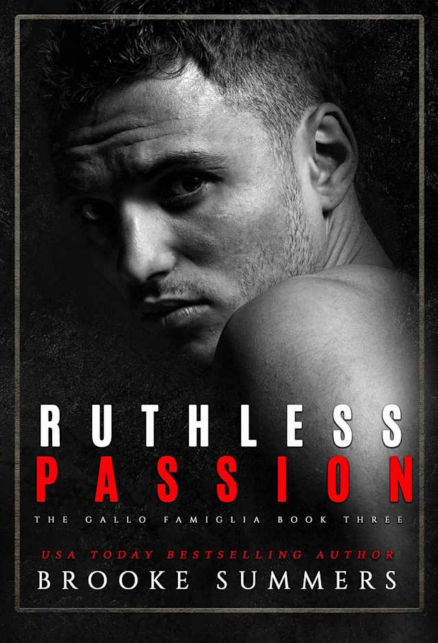 Ruthless Passion (Gallo Famiglia, #3)