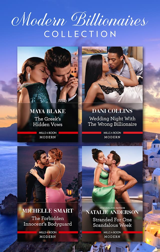 Modern Billionaires Collection/The Greek’s Hidden Vows/Wedding Night With The Wrong Billionaire/The Forbidden Innocent’s Bodyguard/Stranded For One Scandalous Week