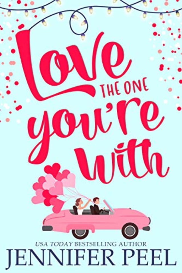 Love the One You’re With