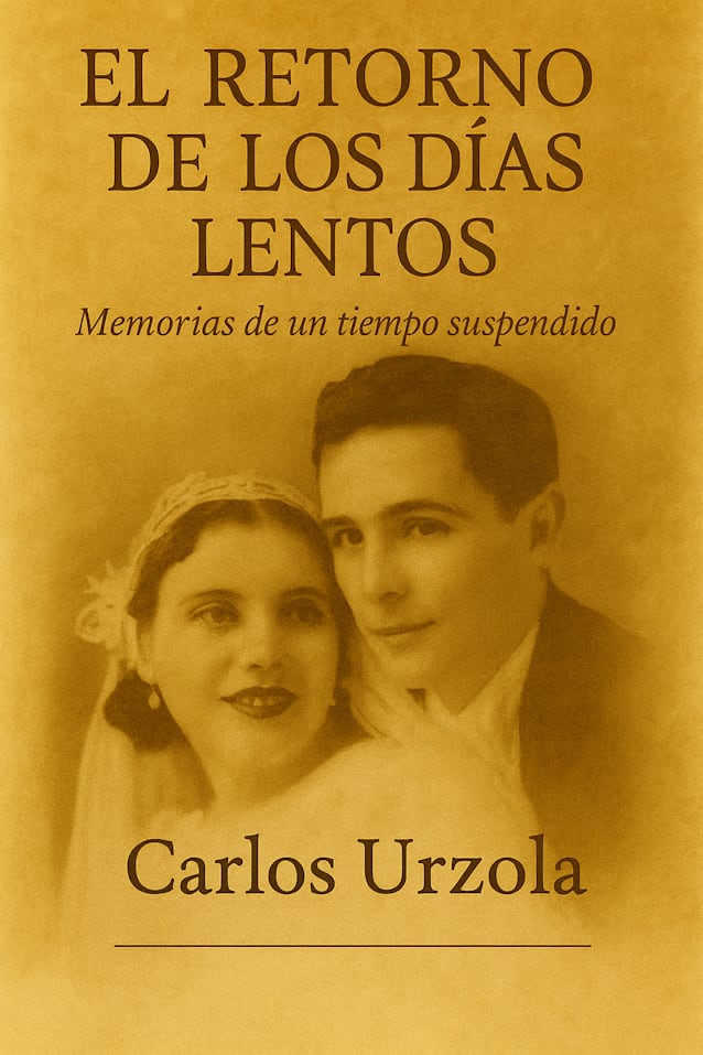 El Retorno de los Días Lentos 