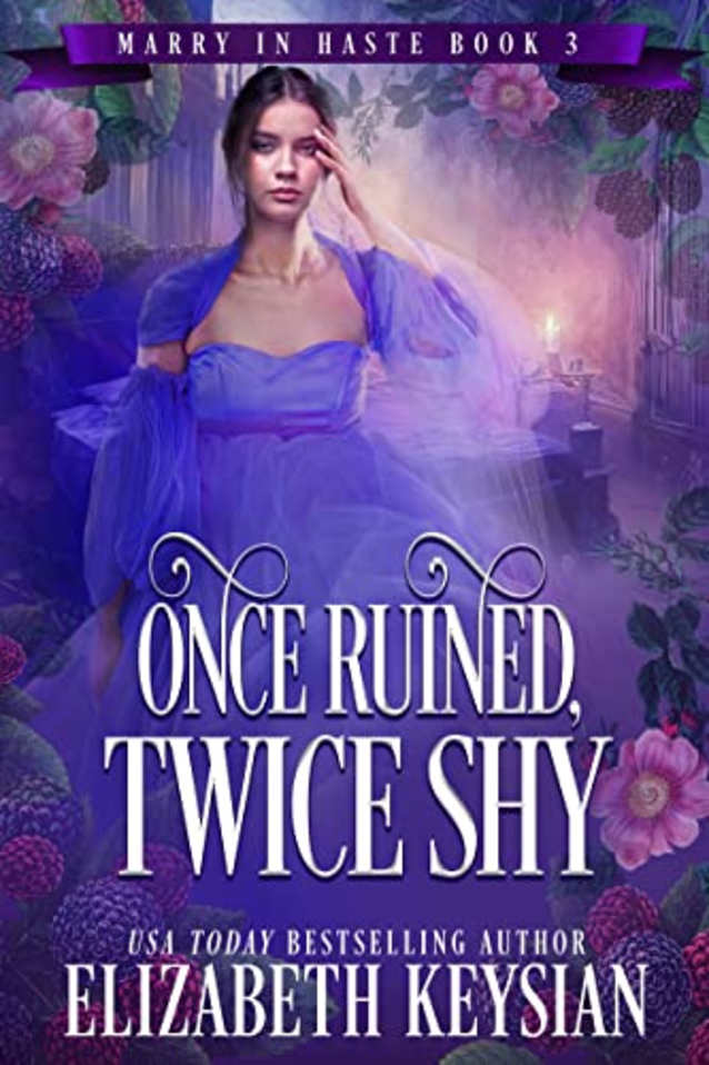 Once Ruined, Twice Shy (Marry in Haste Collection Book 3)