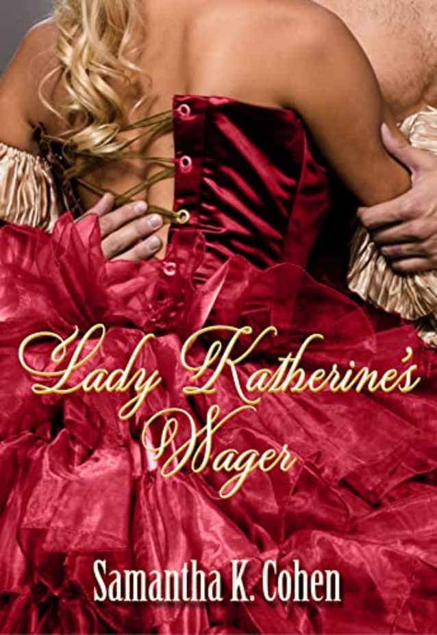 Lady Katherine’s Wager