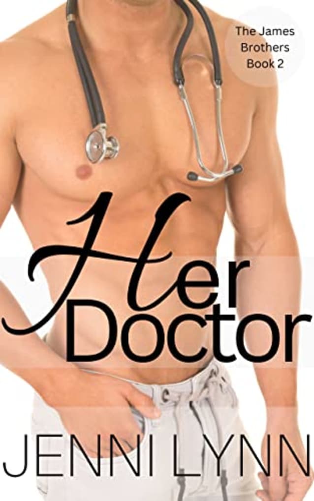 Her Doctor (The James Brothers Book 2)