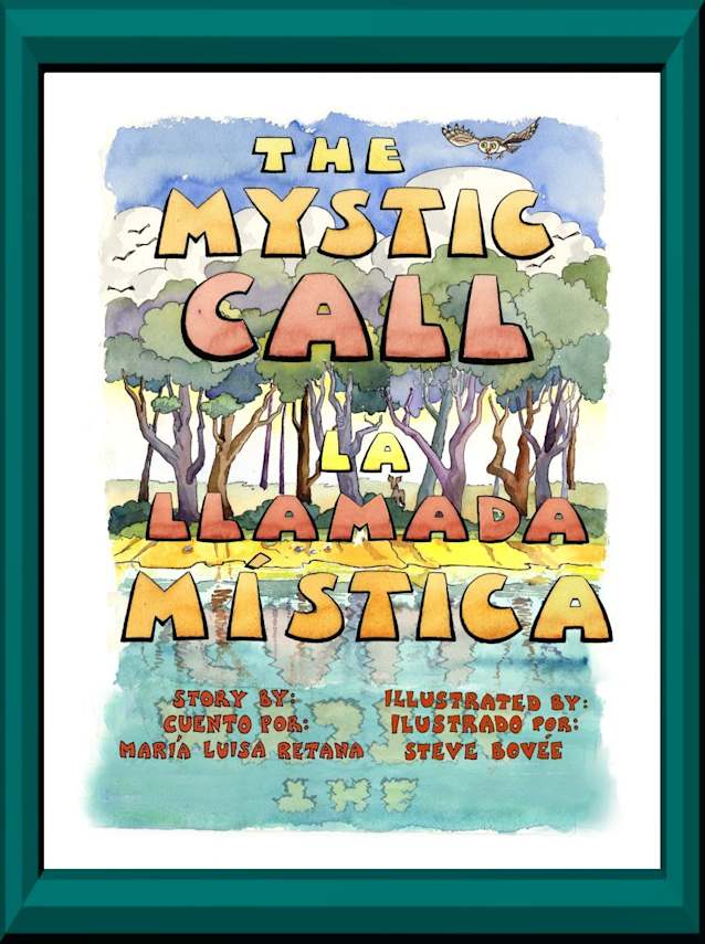 The Mystic Call/La llamada mística (Southwest Wildlife Bilingual Series Book 1)