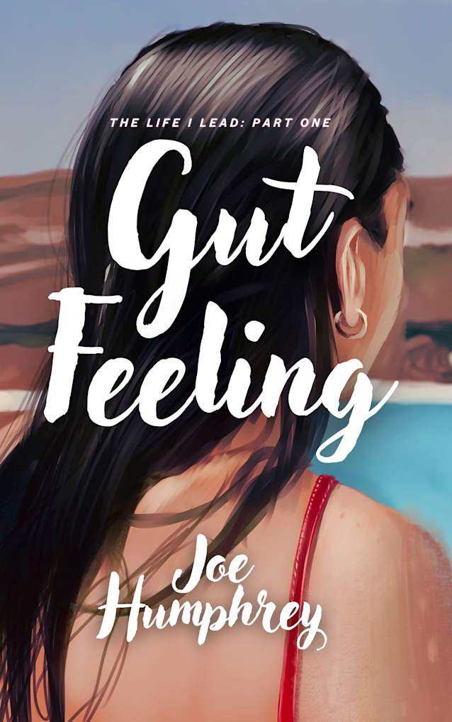 Gut Feeling (The Life I lead Book 1)
