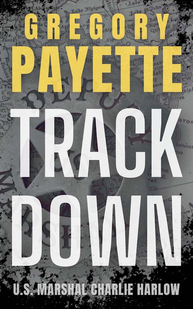 Trackdown (U.S. Marshal Charlie Harlow #2)