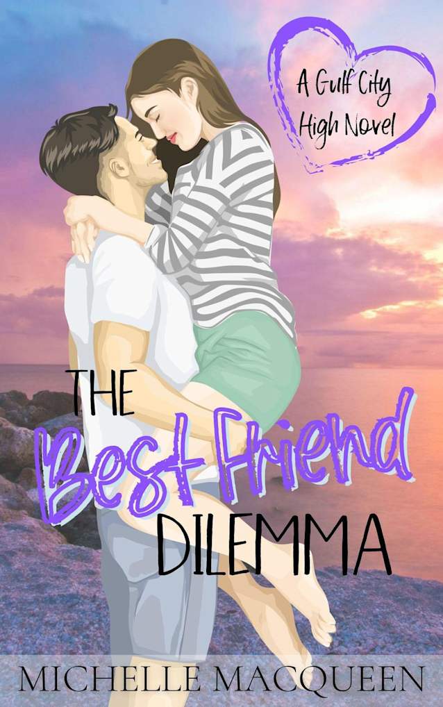 The Best Friend Dilemma: A Sweet Young Adult Romance (Gulf City High, #4)