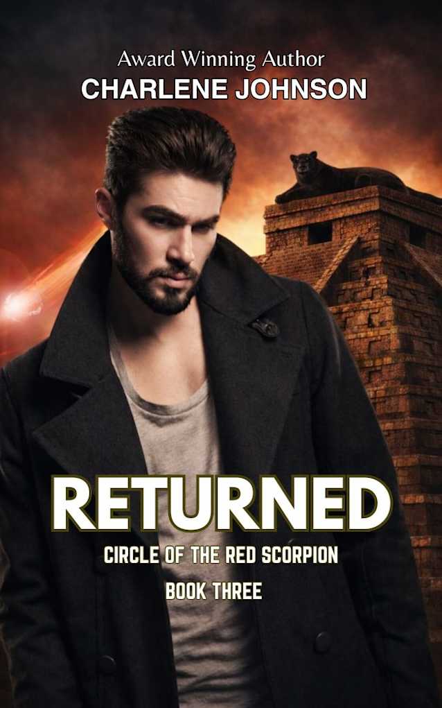 Returned (Circle of the Red Scorpion, Book 3)
