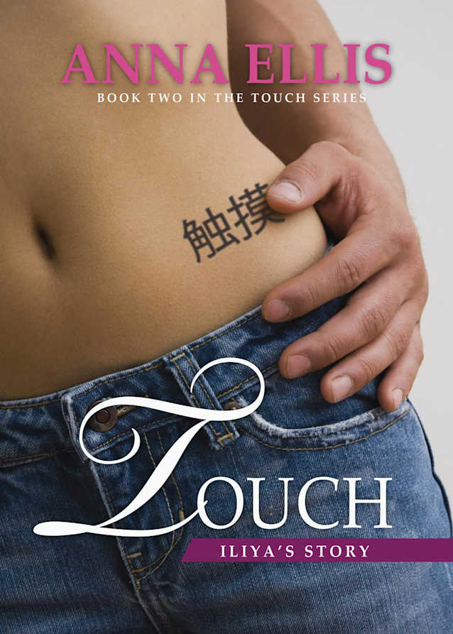 Touch - Iliya’s Story (Touch series)