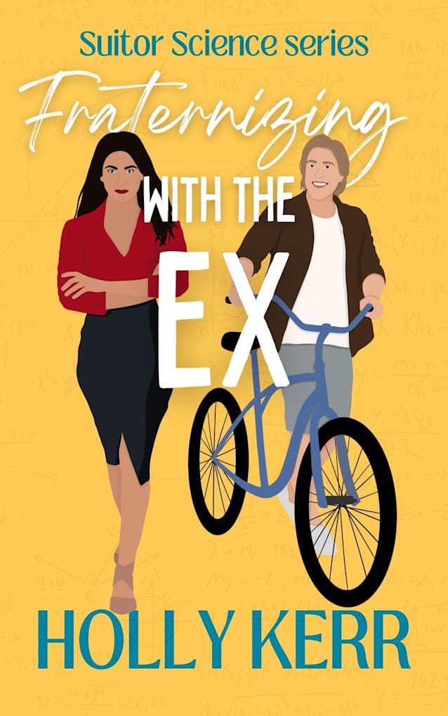 Fraternizing with the Ex (Suitor Science, #3)