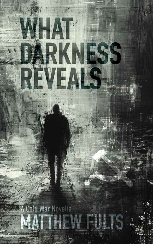 What Darkness Reveals