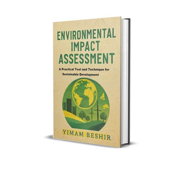 Environmental Impact Assessment: Practical Tool and Technique for Sustainable Development
