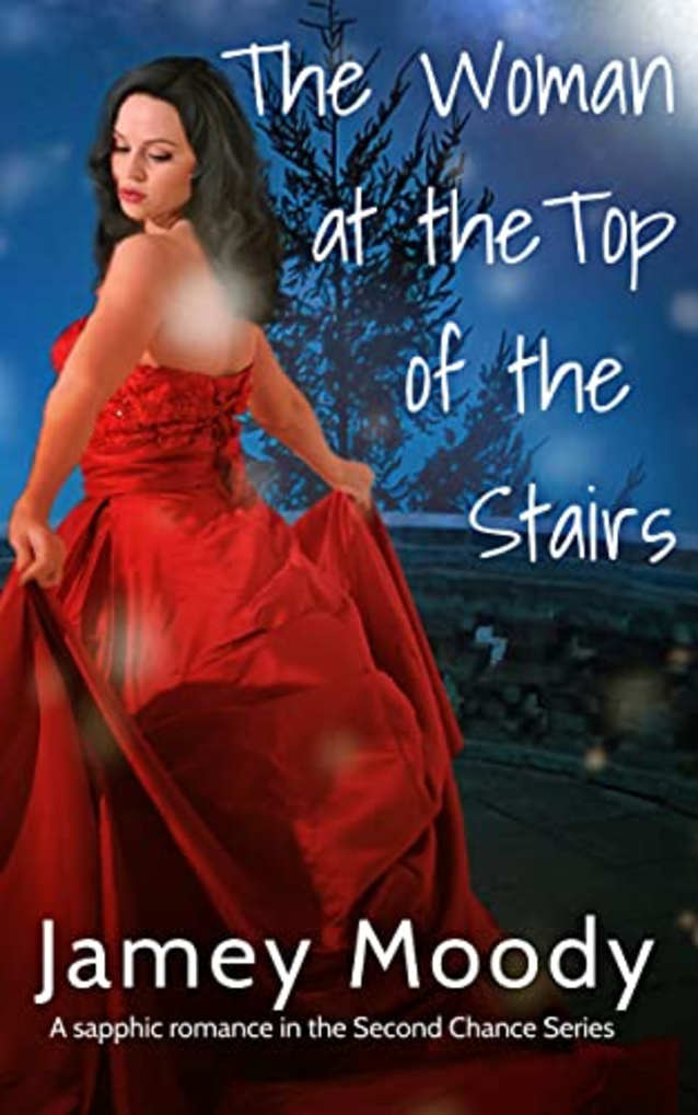 The Woman at the Top of the Stairs (Second Chance Series Book 1)