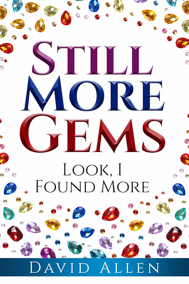 ‘Still More Gems’: ‘Look, I Found More’ (‘Gems’ Book 3)