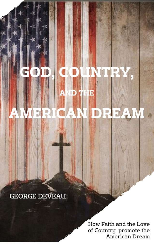 God, Country, and the American Dream