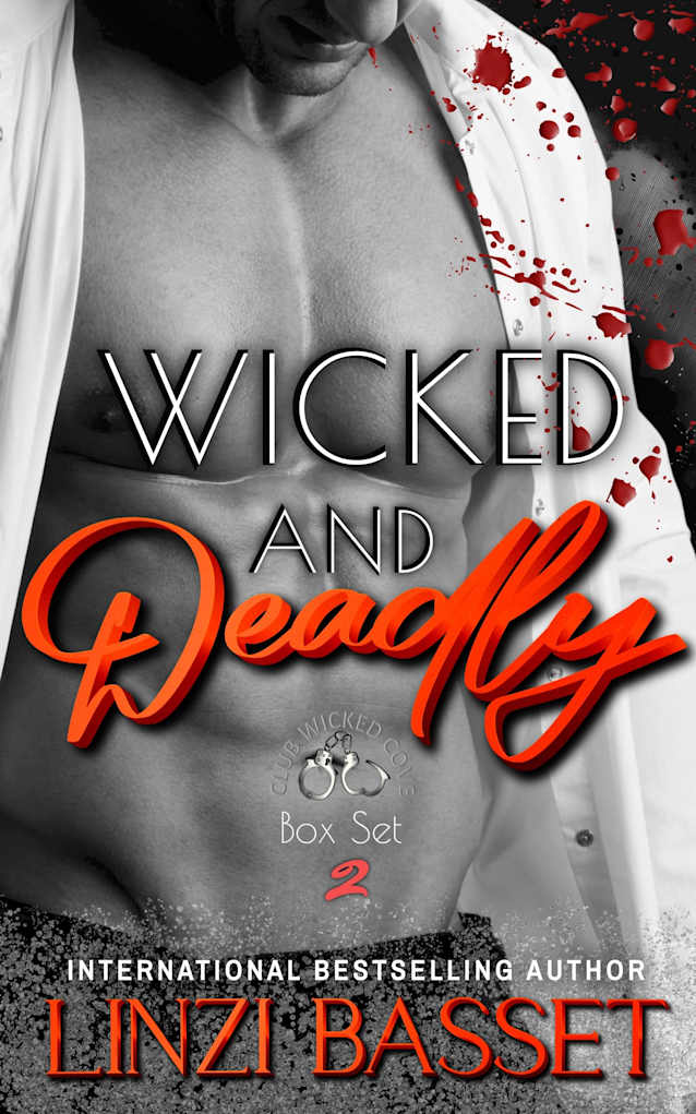 Wicked and Deadly (Club Wicked Cove, #8)