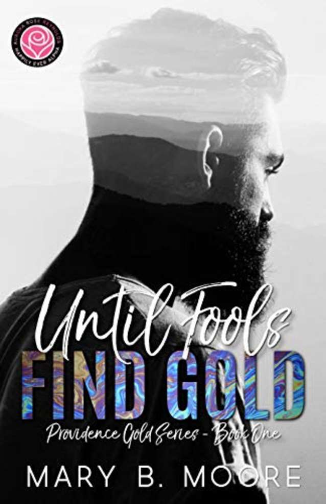 Until Fools Find Gold: A Providence Gold Series and Until Series Crossover