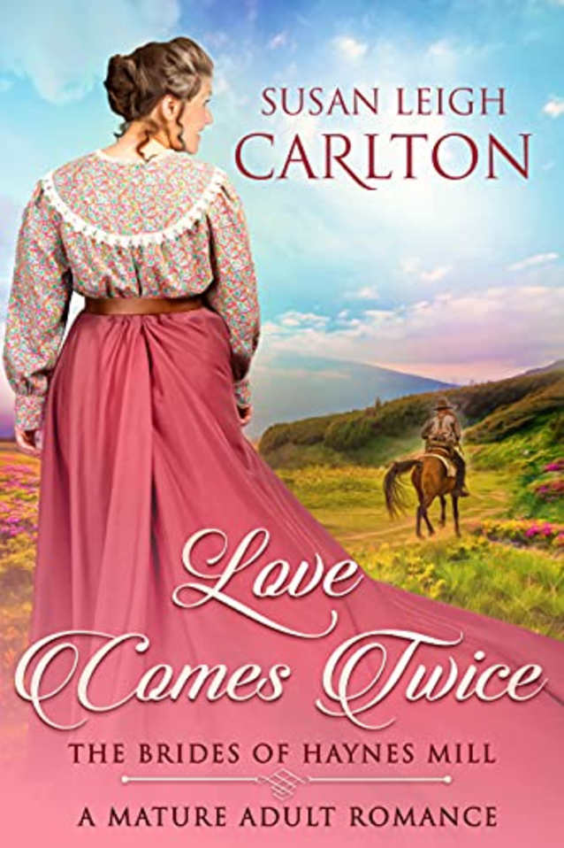 Love Comes Twice (The Brides of Haynes Mill Book 2)