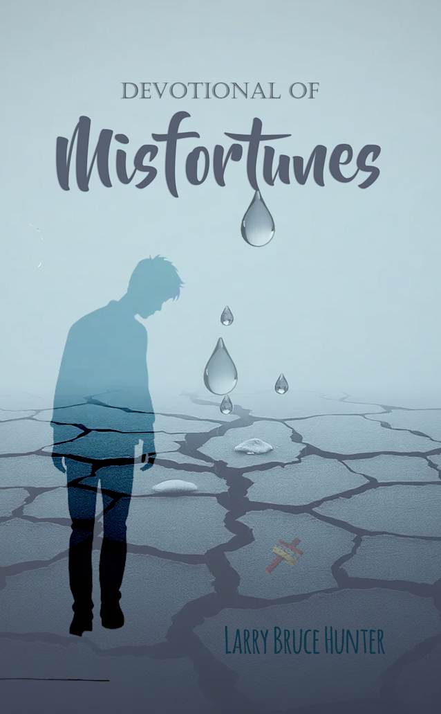 Devotional of Misfortunes