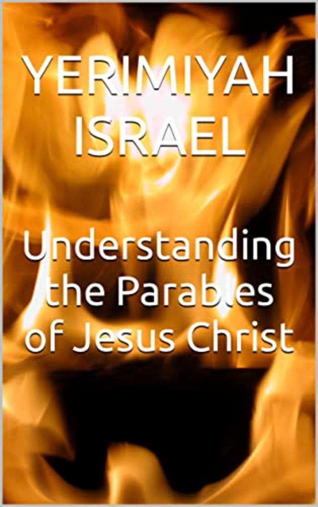 Understanding the Parables of Jesus Christ