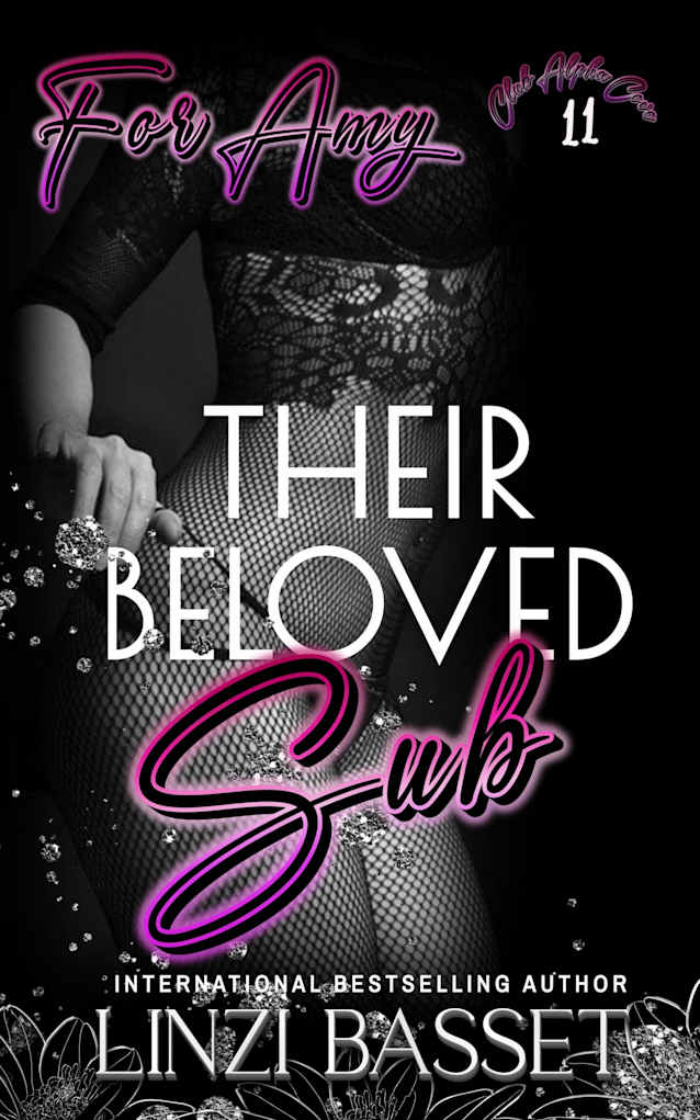 For Amy: Their Beloved Sub (Club Alpha Cove Book 11)
