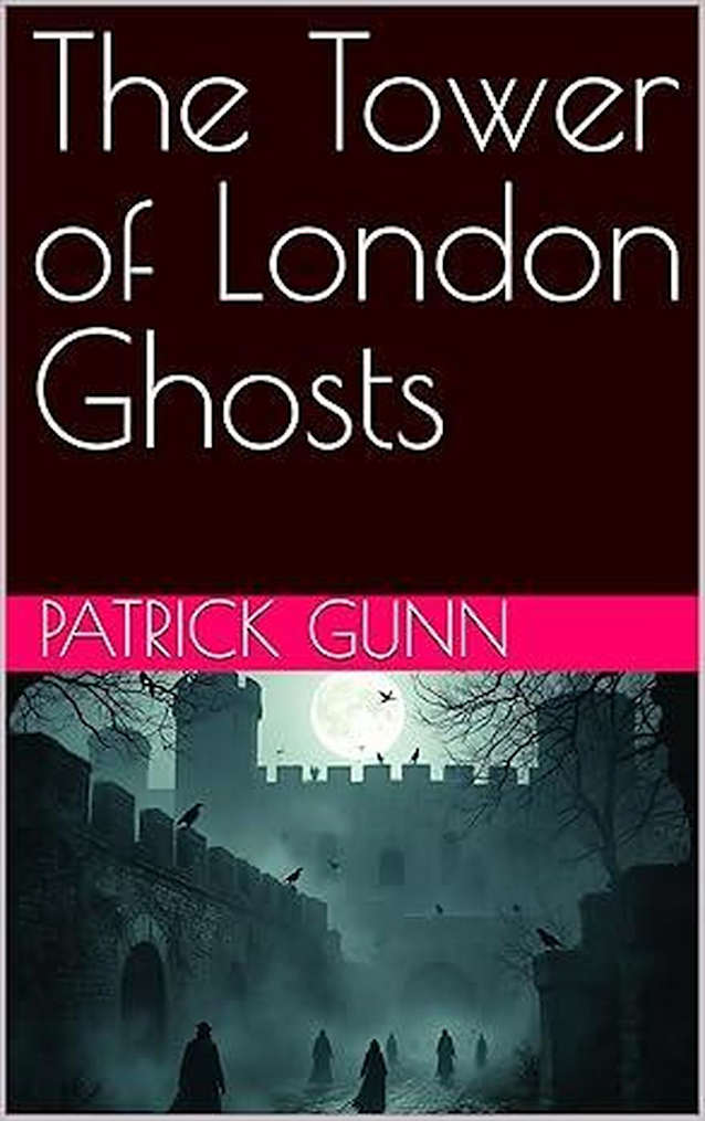 The Tower of London Ghosts