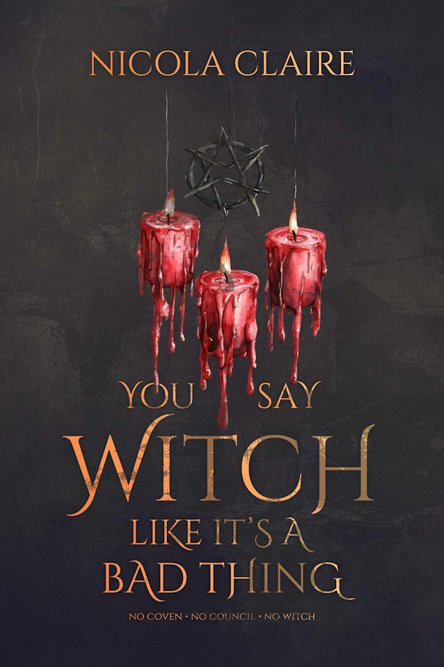 You Say Witch Like It’s A Bad Thing