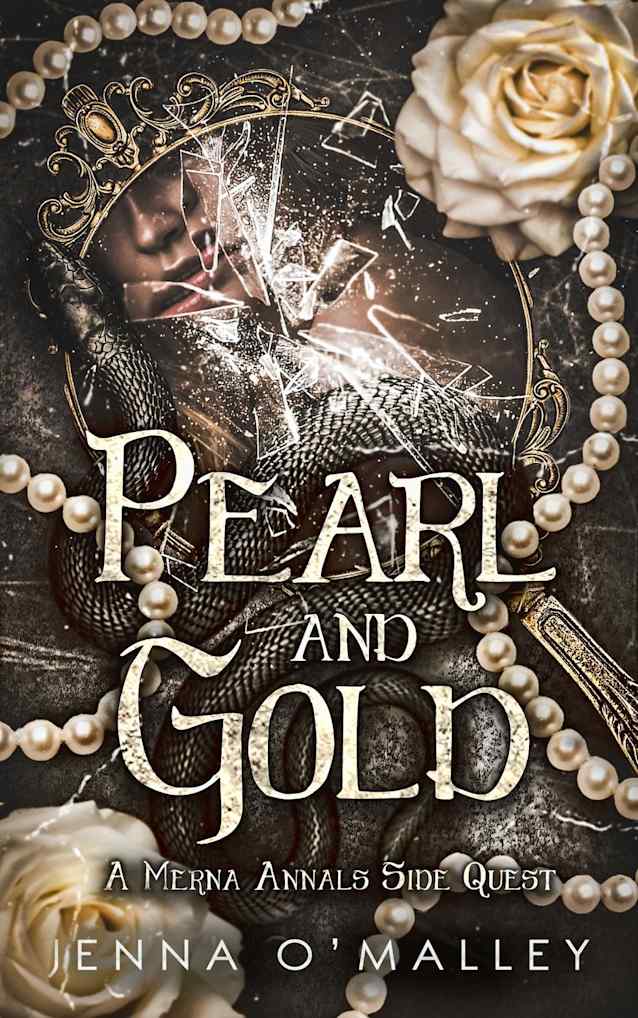 Pearl and Gold (The Merna Annals)
