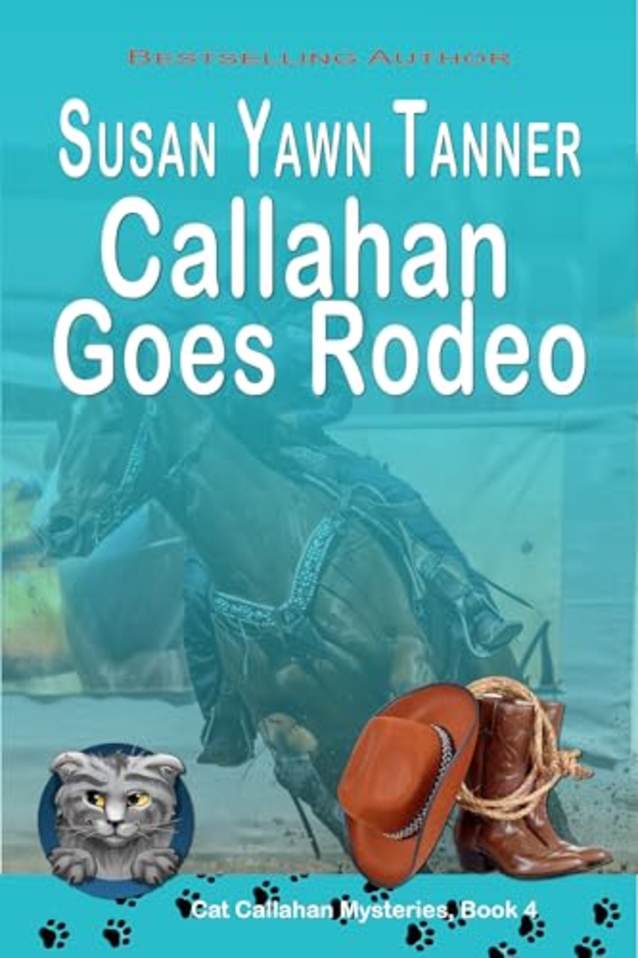 Callahan Goes Rodeo (Cat Callahan Mysteries Book 4)
