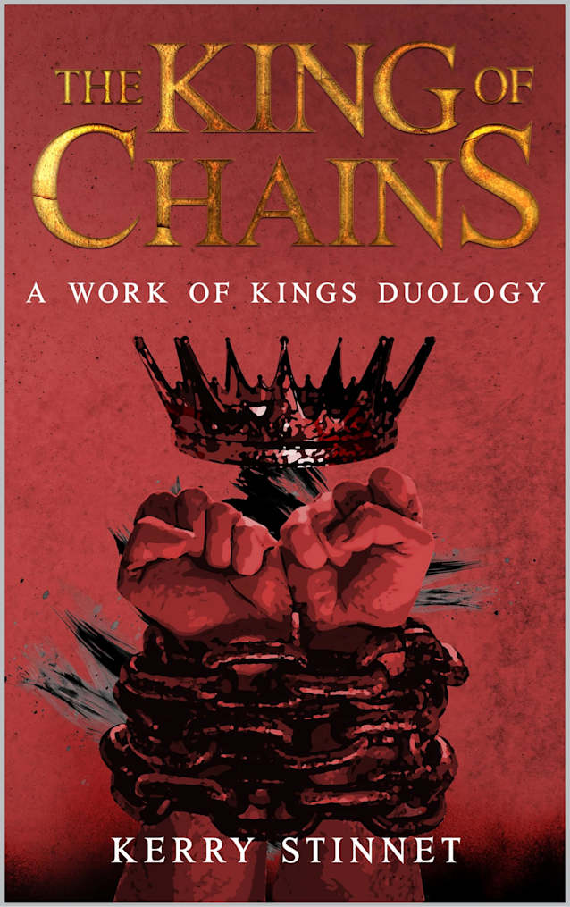The King of Chains (A Work of Kings Duology Book 1)