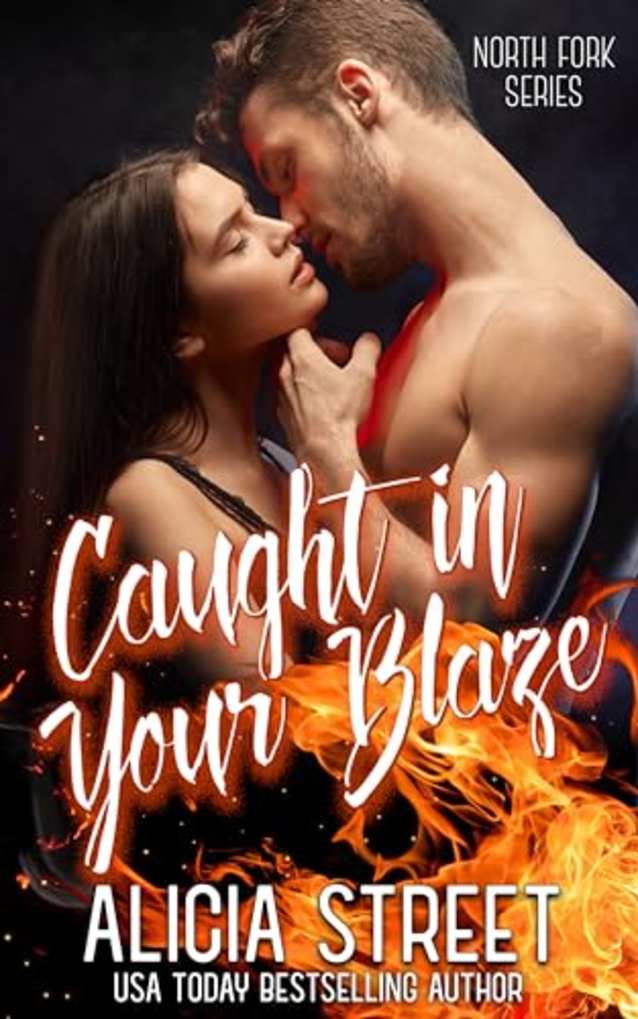 Caught in Your Blaze 