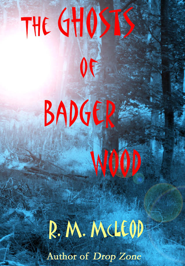 ‘The Ghosts of Badger Wood’