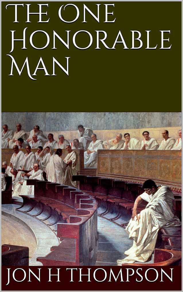 The One Honorable Man (The Roman Books Book 1)