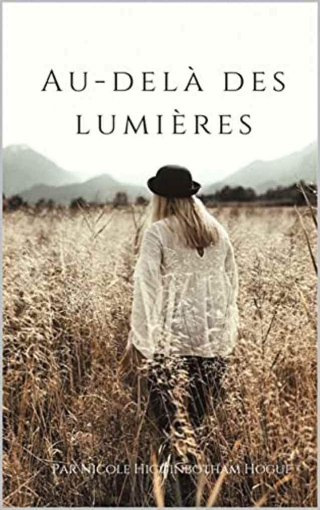 Au-Delà des Lumières (French Edition)