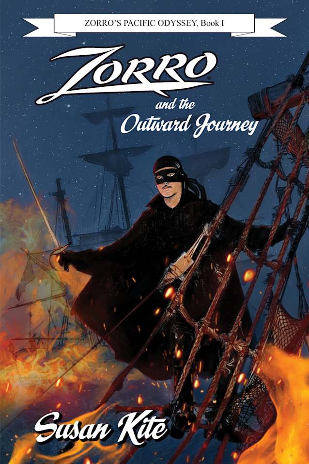 Zorro and the Outward Journey (Zorro’s Pacific Odyssey Book 1)