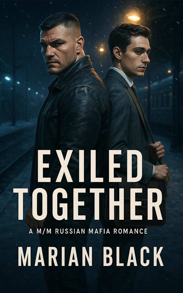 Exiled Together: A M/M Russian Mafia Romance