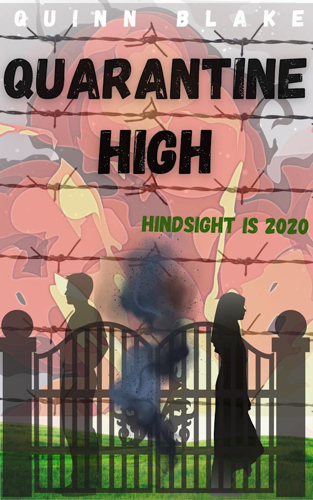 Quarantine High