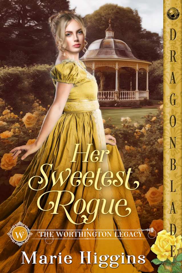 Her Sweetest Rogue: Regency Historical Romance (The Worthington Legacy Book 6)