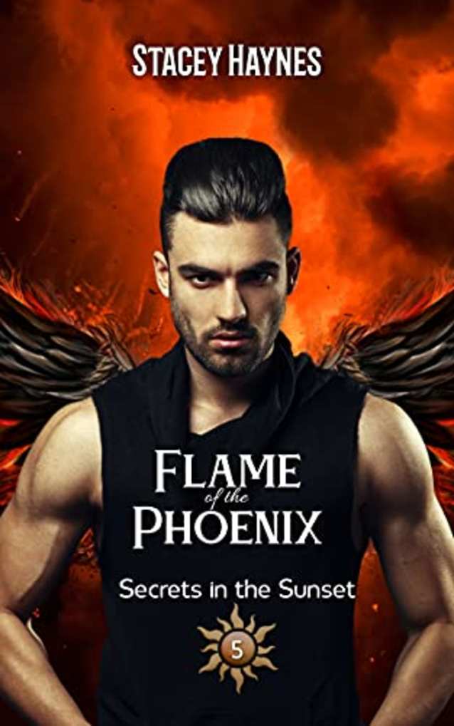 Flame of the Phoenix (Secrets in the Sunset Book 5)