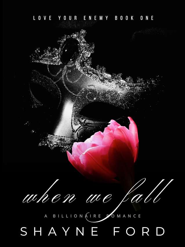 WHEN WE FALL (Love Your Enemy, #1)