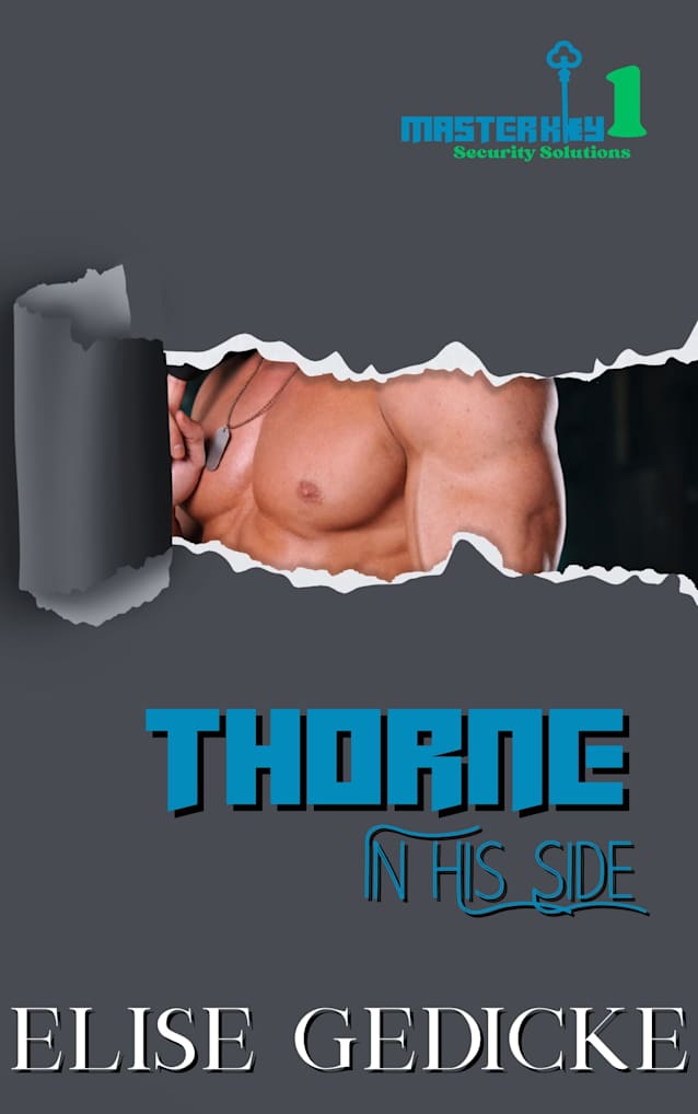 Thorne in His Side (Master Key Security Solutions Book 1)