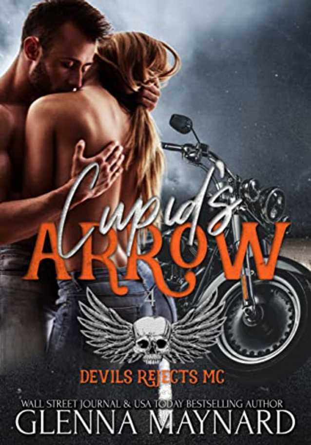 Cupid’s Arrow (Devils Rejects MC, #4)