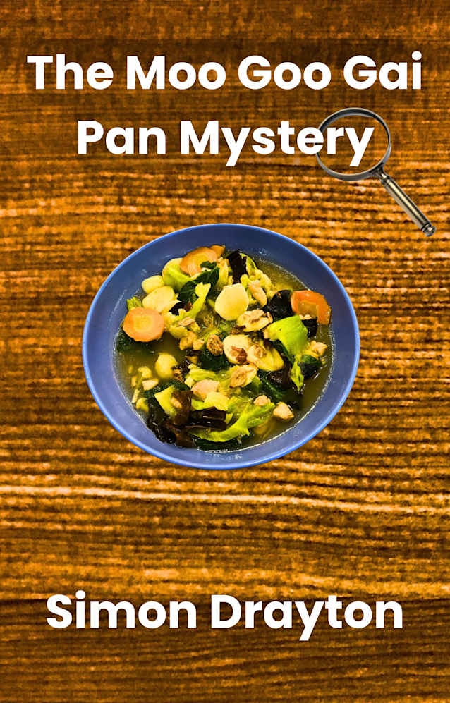 The Moo Goo Gai Pan Mystery (The Mysteries of Just Another John Smith Shorts Book 8)