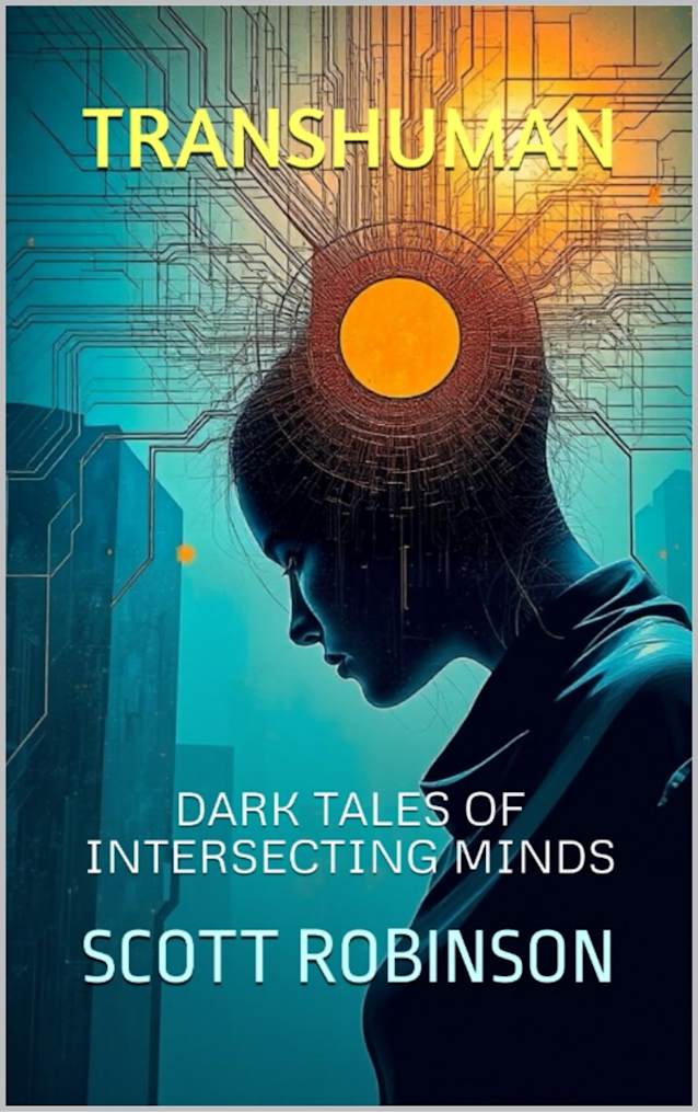 Transhuman: Dark Tales of Intersecting Minds