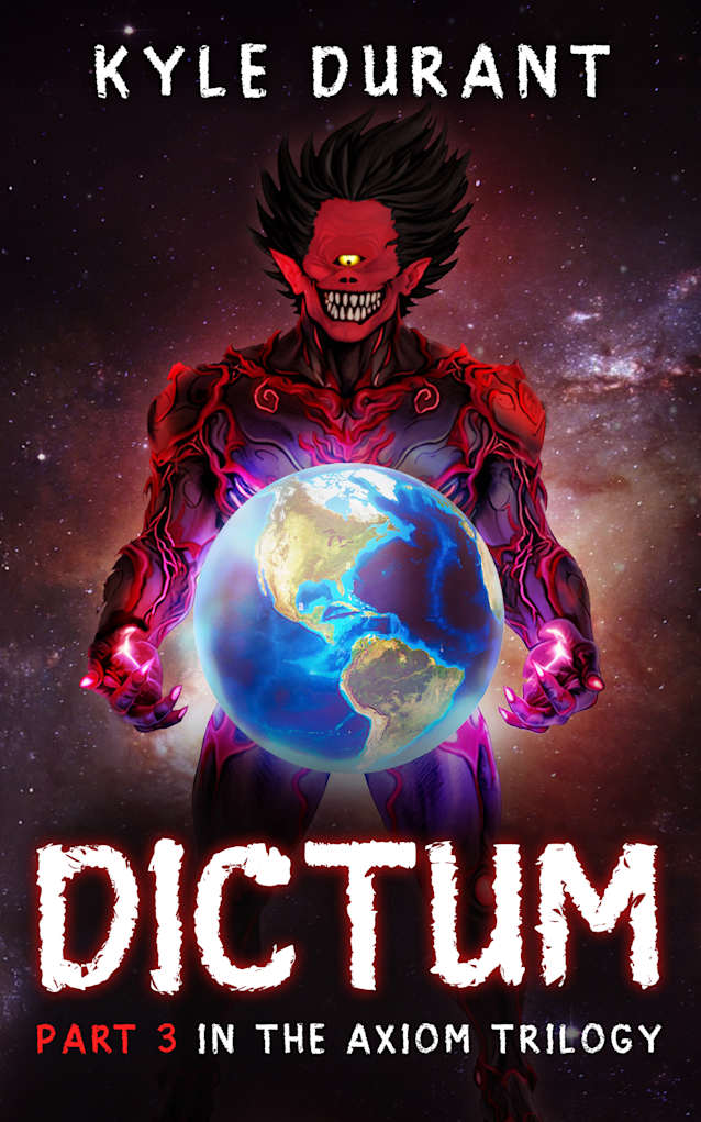 Dictum: Part 3 in the Axiom Trilogy