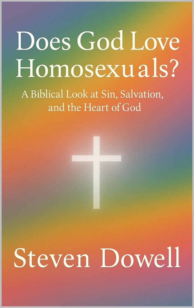Does God Love Homosexuals