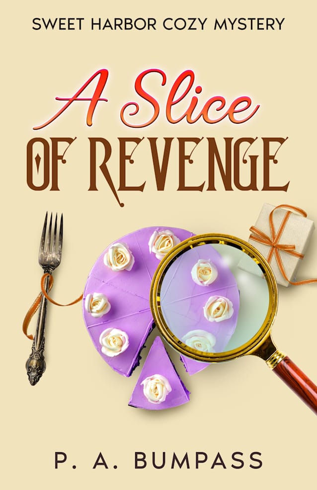 A Slice of Revenge (Sweet Harbor Cozy Mystery)