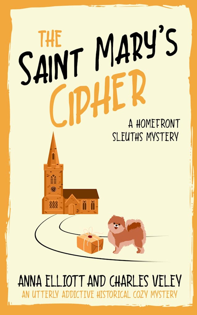 The Saint Mary’s Cipher: A Homefront Sleuths Mystery